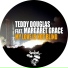 Teddy Douglas feat. Margaret Grace