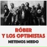 Róber y los Optimistas feat. Féliz Pérez, Candeal