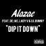 Alazae feat. De Jae, Lady V, Lil Bunny