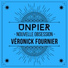 DJ UNPIER, Véronick Fournier