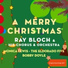 Ray Bloch His Chorus & Orchestra