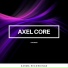 Axel Core