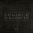 Dismantle