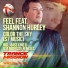 Feel feat. Shannon Hurley