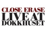 Close Erase