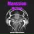 Manssion