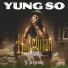 Yung So feat. Big Daddy Jayy