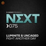Luminite, Uncaged