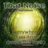 That Noise feat. Degreezero feat. DegreeZero