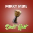Mikky Mike
