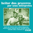 Heitor dos Prazeres feat. Januário Oliveira