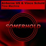 Airborne US, Vince Schuld