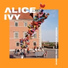 Alice Ivy feat. Cadence Weapon