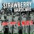 Strawberry Hardcore