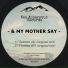 & My Mother Say