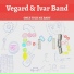 Vegard & Ivar Band