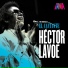Louie Vega presents Hector Lavoe