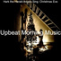 Upbeat Morning Music
