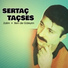 Sertaç Taçses