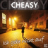 Cheasy