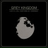 Grey Kingdom