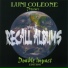 Luni Coleone feat. Mad Dog, Killa Tay, Greedy