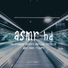 ASMR HD