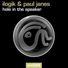 Ilogik, Paul Janes
