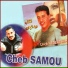 Cheb Samou, Cheb Abderrahim