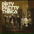 Dirty Pretty Things