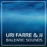 Uri Farre, JJ