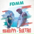 DJ Sem, Sultan