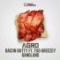 Agro & Too Greezey
