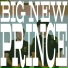 Big New Prince