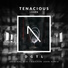 Tenacious
