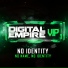 No Identity