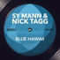 Sy Mann & Nick Tagg