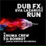 003 Dub FX feat. Eva Lazarus