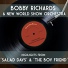 The New World Show Orchestra, Bobby Richards