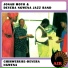 Jonah Moyo & Devera Ngwena Jazz Band