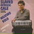 Slavko Mitrovic Cale