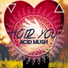 ACID MUSH