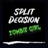 Split Decision