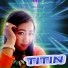 TITIN TANIA