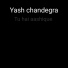 Yash chandegra