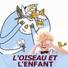 L'oiseau et l'enfant