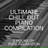 Relaxing Chill Out Music