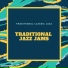 Traditional Jazz Jams