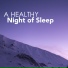 Easy Sleep Every Night