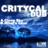 Critycal Dub